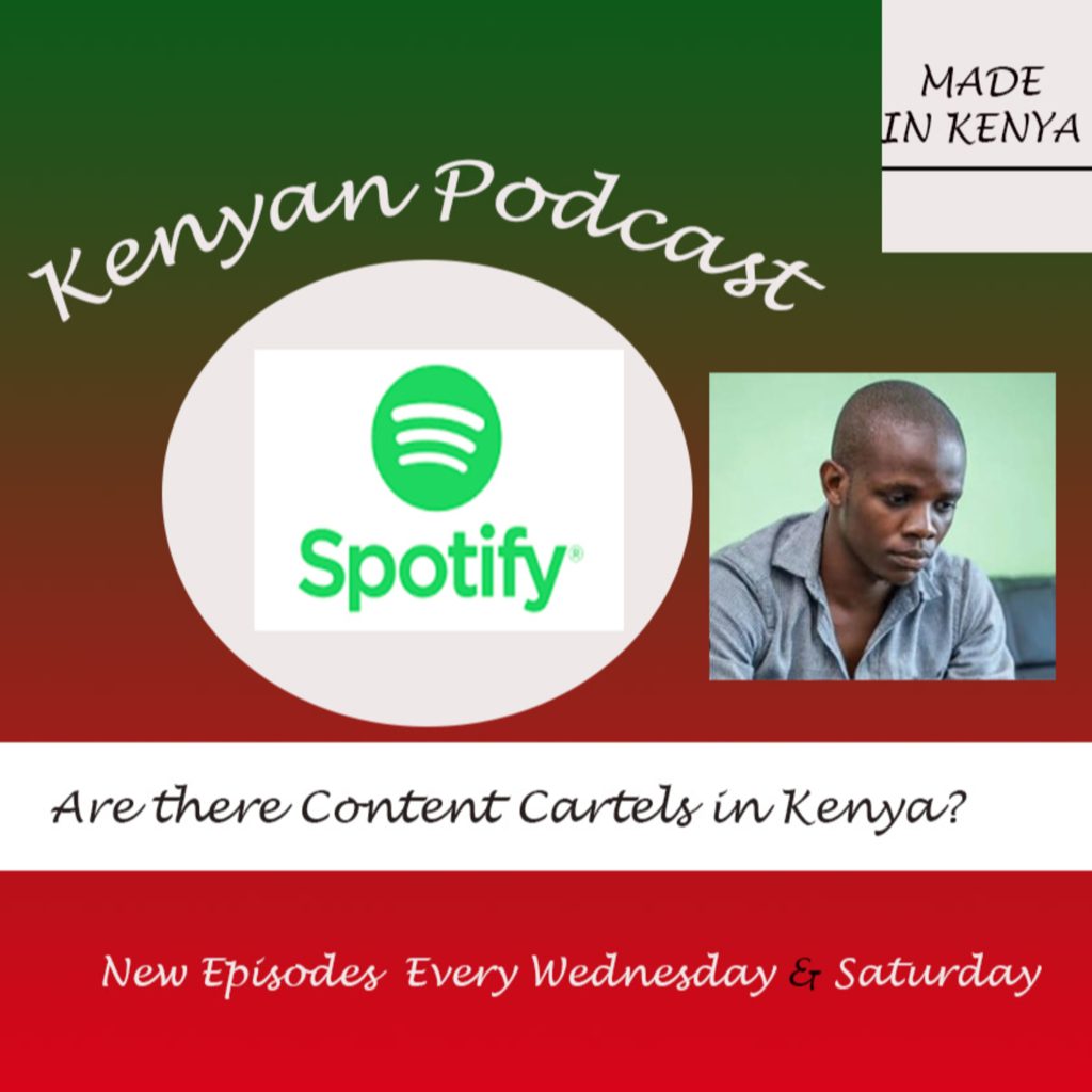 The Kenyan podcast – Are there content cartels in Kenya and are they to blame for crazy kennar’s depression