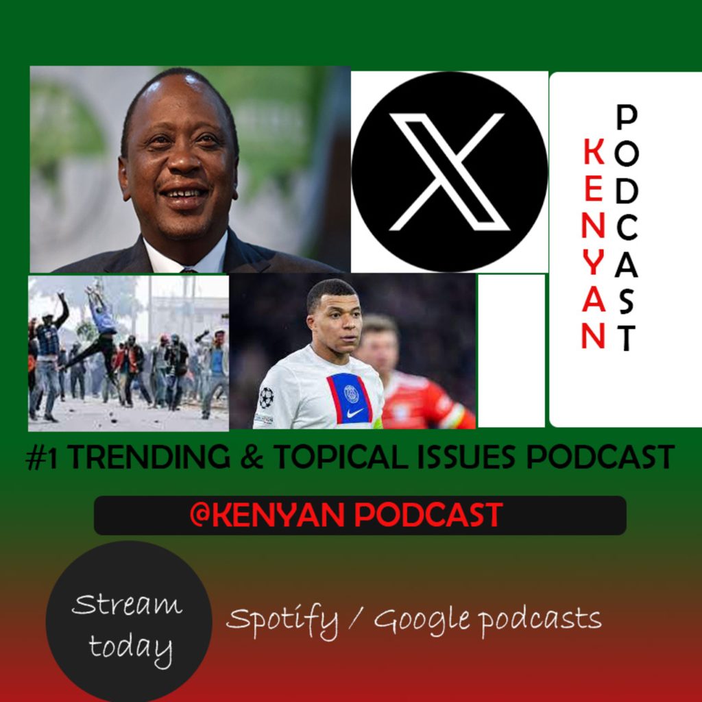 The Kenyan Podcast – The woes of a “not so retired” president (pt.2)